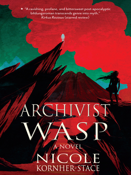 Title details for Archivist Wasp by Nicole Kornher-Stace - Wait list